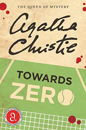 Towards Zero by Agatha Christie