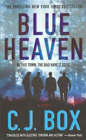 Blue Heaven by C.J. Box, Roberta Maresca