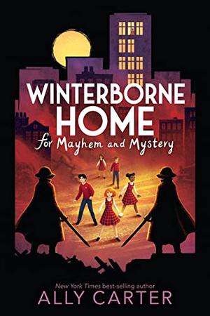 Winterborne Home for Mayhem and Mystery (Winterborne Home for Vengeance and Valor #2)