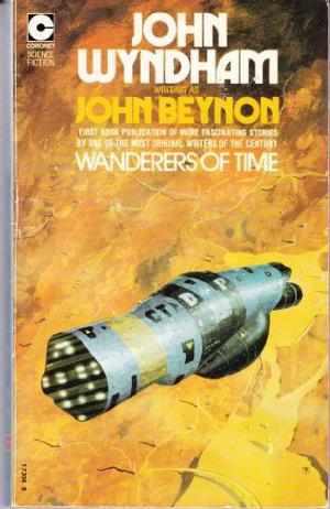 Wanderers of Time by John Wyndham