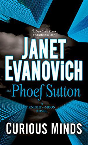 Curious Minds by Janet Evanovich, Phoef Sutton