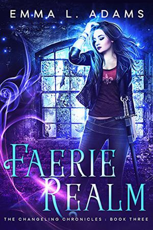 Faerie Realm by Emma L. Adams, Luci Christian Bell