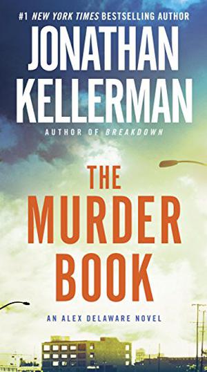 The Murder Book (Alex Delaware #16)