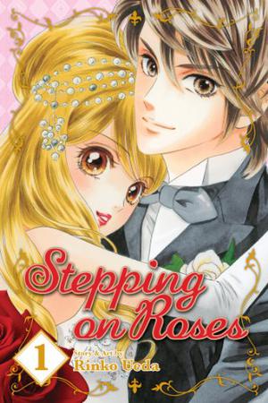 Stepping on Roses, Vol. 1 (Stepping On Roses #1)