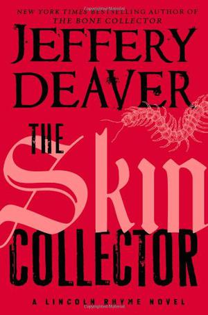 The Skin Collector (Lincoln Rhyme #11)