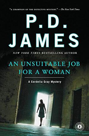 An Unsuitable Job for a Woman by P.D. James, Katie Scarfe