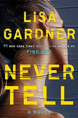 Never Tell (Gardner Universe #19)