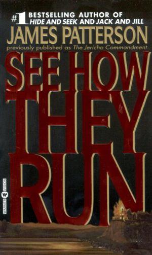 See How They Run by James Patterson
