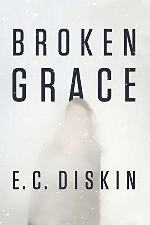 Broken Grace by E.C. Diskin