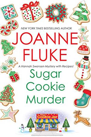 Sugar Cookie Murder (Hannah Swensen #6)
