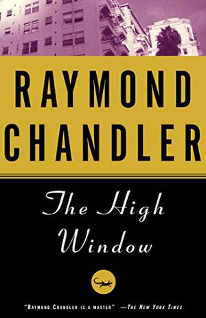 The High Window by Raymond Chandler