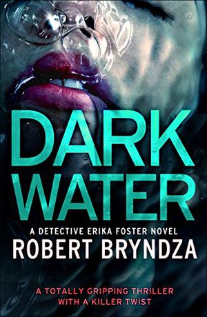 Dark Water (Detective Erika Foster #3)