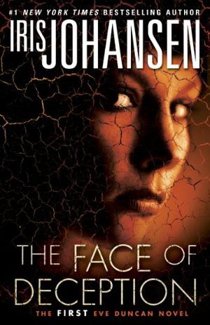 The Face of Deception (Eve Duncan #1)