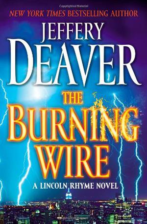 The Burning Wire (Lincoln Rhyme #9)