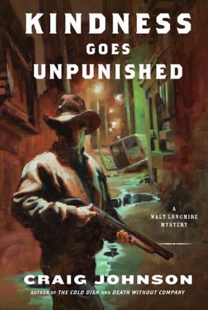 Kindness Goes Unpunished (Walt Longmire #3)
