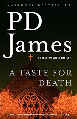 A Taste for Death (Adam Dalgliesh #7)