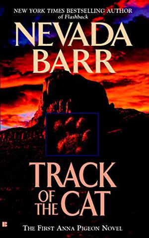 Track of the Cat by Nevada Barr