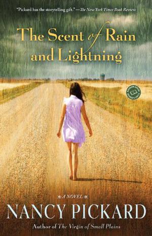 The Scent of Rain and Lightning by Nancy Pickard