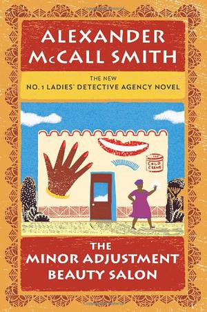 The Minor Adjustment Beauty Salon (No. 1 Ladies' Detective Agency #14)