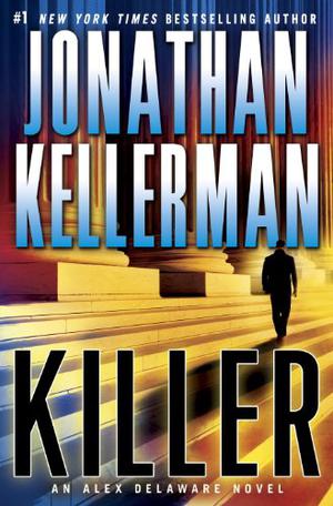 Killer (Alex Delaware #29)