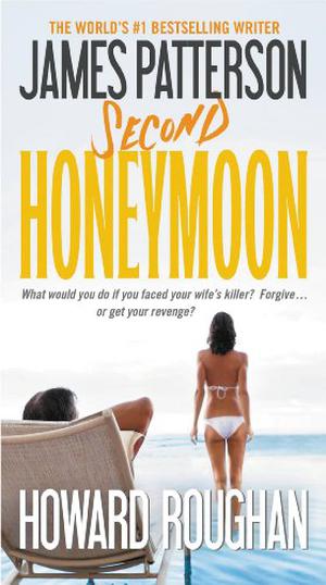 Second Honeymoon by James Patterson