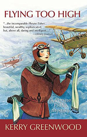 Flying Too High (Phryne Fisher #2)