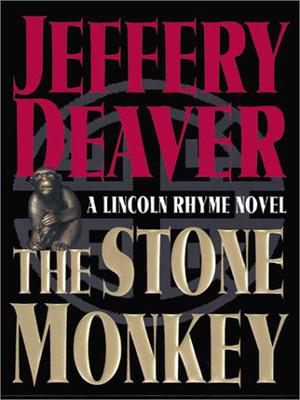 The Stone Monkey (Lincoln Rhyme #4)