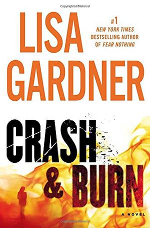 Crash & Burn (Gardner Universe #15)