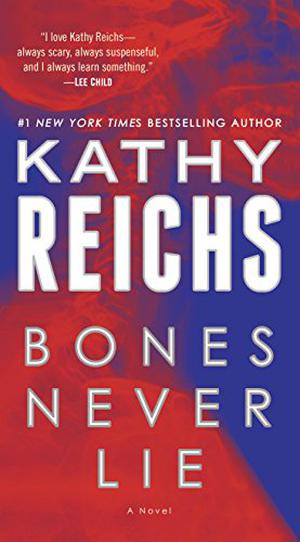 Bones Never Lie (Temperance Brennan #17)