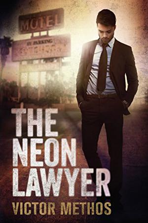 The Neon Lawyer (Brigham Theodore #1)