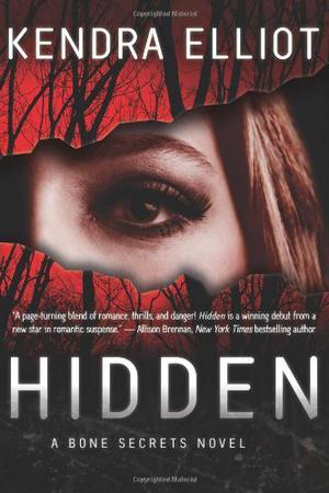 Hidden by Kendra Elliot, Kate Rudd
