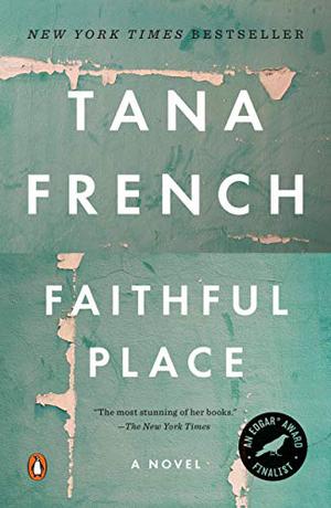 Faithful Place (Dublin Murder Squad #3)