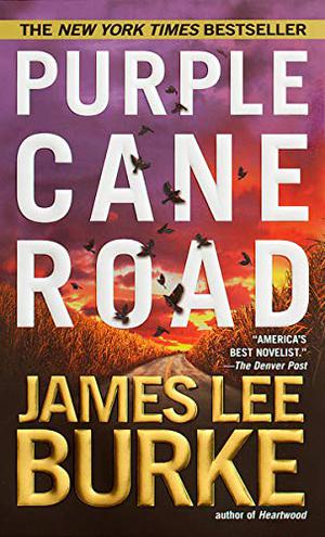 Purple Cane Road (Dave Robicheaux #11)