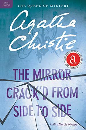 The Mirror Crack'd from Side to Side (Miss Marple #8)
