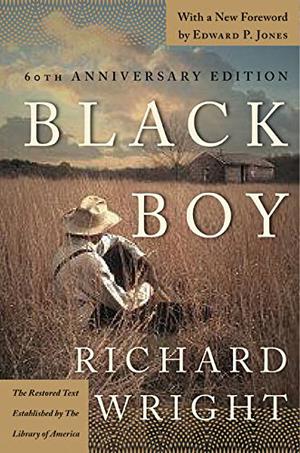 Black Boy by Richard Wright, Edward P. Jones