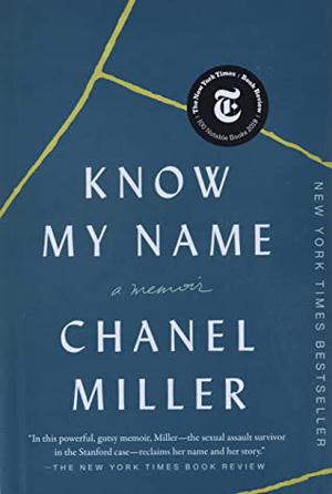 Know My Name by Chanel Miller