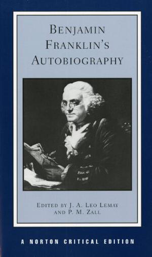 Benjamin Franklin's Autobiography by Benjamin Franklin