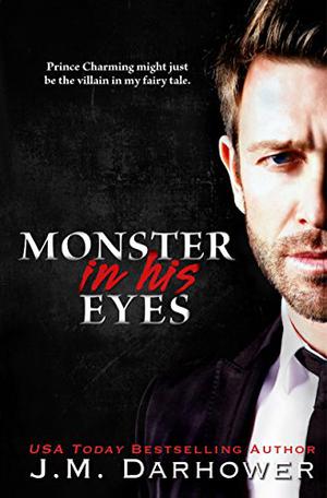 Monster in His Eyes (Monster in His Eyes #1)
