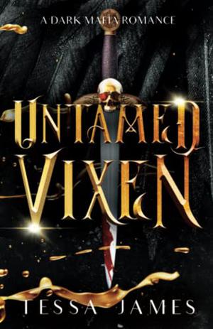 Untamed Vixen by Tessa James