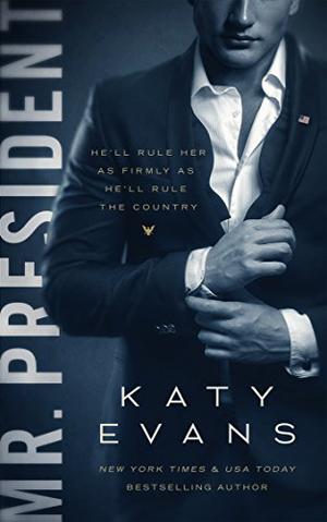 Mr. President by Katy Evans, קייטי אוונס, מילי שמידט