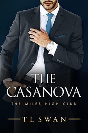 The Casanova (The Miles High Club #3)