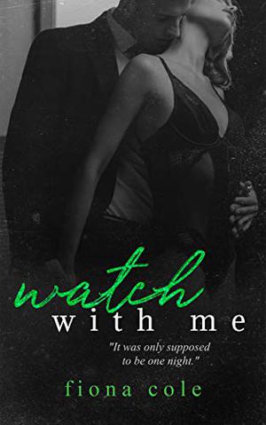 Watch With Me (Voyeur #4.5)