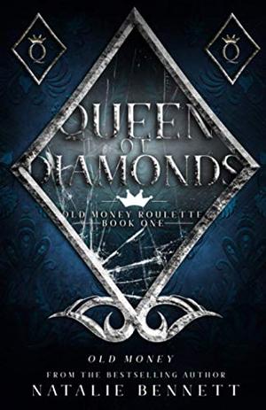 Queen of Diamonds (Old Money Roulette #1)
