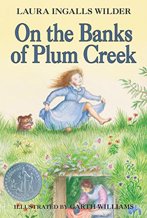 On the Banks of Plum Creek (Little House #4)
