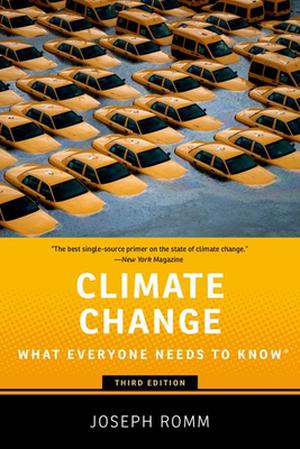 Climate Change: What Everyone Needs to Know by Joseph Romm