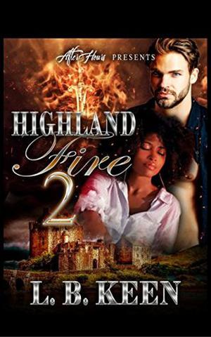 Highland Fire 2 by L.B. Keen