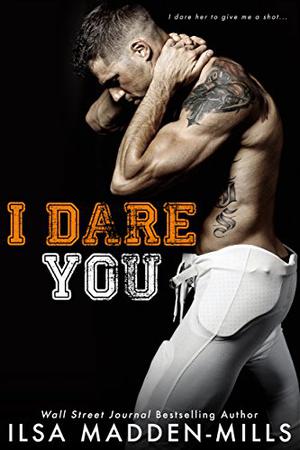 I Dare You (Waylon University #1)