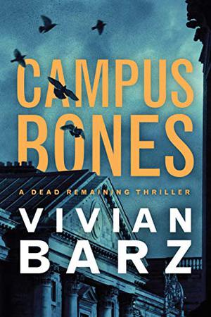 Campus Bones (Dead Remaining #3)