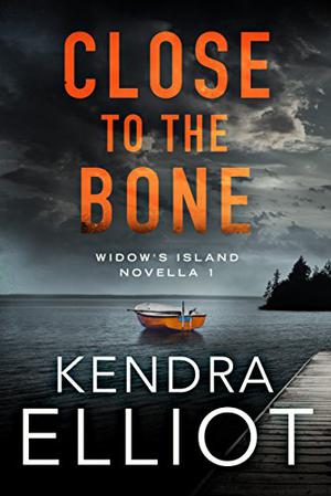 Close to the Bone (Widow's Island #1)