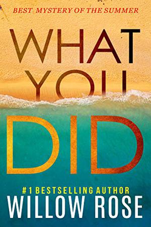 What You Did (Eva Rae Thomas Mystery #2)